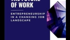 مستقبل العمل: فرص ريادة الأعمال في مشهد متغير