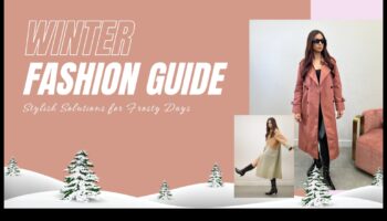 الذوق الفاتر: ملابس شتوية أنيقة للأيام الجليدية